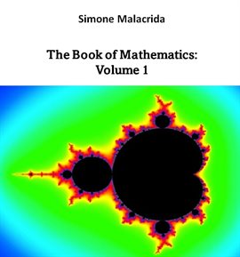 Cover image for The Book of Mathematics, Volume 1