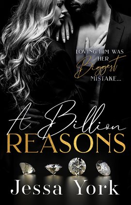 Cover image for A Billion Reasons: A Dark Billionaire Mafia Romance