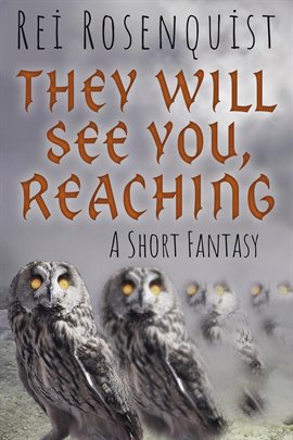 Cover image for They will See You, Reaching