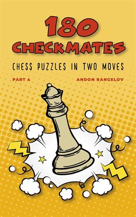 Cover image for 180 Checkmates Chess Puzzles in Two Moves, Part 4