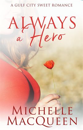 Cover image for Always a Hero