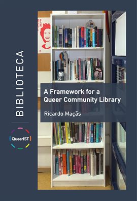 Cover image for A Framework for a Queer Community Library