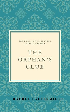 Cover image for The Orphan's Clue
