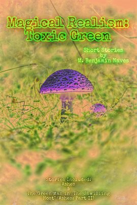 Cover image for Magical Realism: Toxic Green