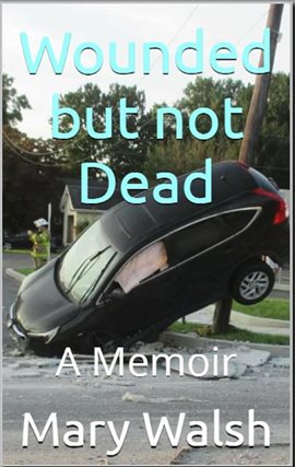 Imagen de portada para Wounded but not Dead