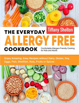 Cover image for The Everyday Allergy Free Cookbook