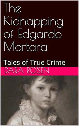 Cover image for The Kidnapping of Edgardo Mortara