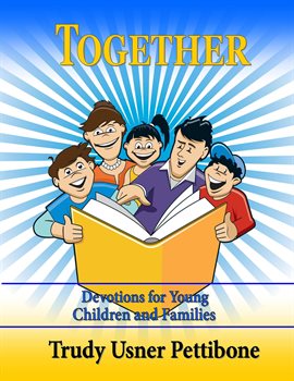 Imagen de portada para Together: Devotions for Young Children and Families