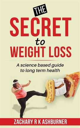 Cover image for The Secret to Weight Loss