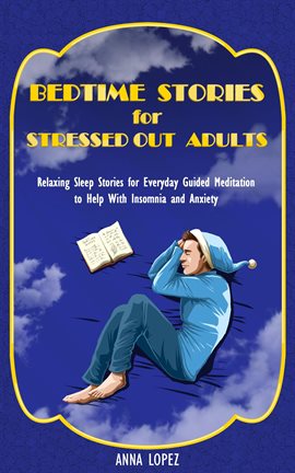 Imagen de portada para Bedtime Stories for Stressed Out Adults