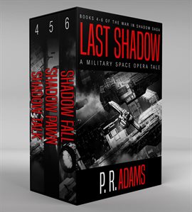 Cover image for Last Shadow: A Military Space Opera Tale