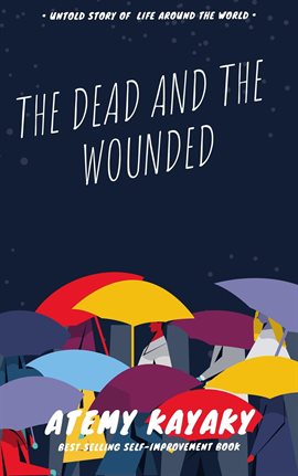 Cover image for The Dead and the Wounded