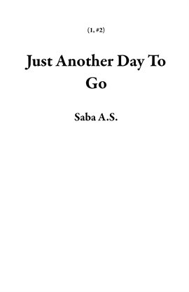 Cover image for Just Another Day to Go