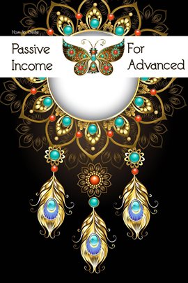 Cover image for How to Create Passive Income for Advanced