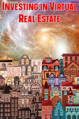 Cover image for Investing in Virtual Real Estate