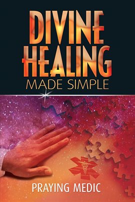 Cover image for Divine Healing Made Simple