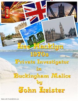 Cover image for Lee Hacklyn 1970s Private Investigator in Buckingham Malice