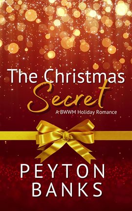Imagen de portada para The Christmas Secret: A BWWM Holiday Romance
