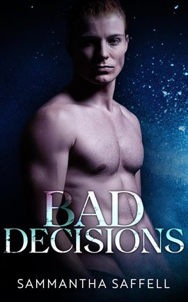 Cover image for Bad Decisions