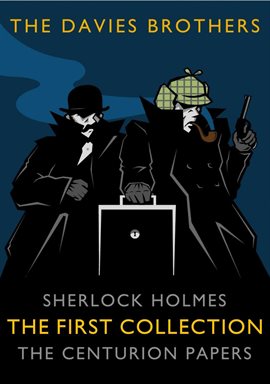 Imagen de portada para Sherlock Holmes: The Centurion Papers: The First Collection