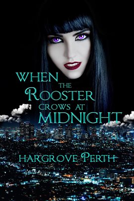 Cover image for When the Rooster Crows at Midnight