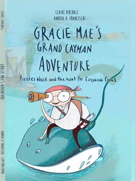 Cover image for Gracie Mae's Grand Cayman Adventure