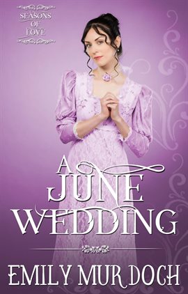 Cover image for A June Wedding: A Sweet Regency Romance