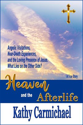 Cover image for Heaven and the Afterlife