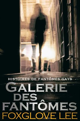 Cover image for Galerie des fantmes