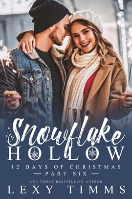 Cover image for Snowflake Hollow - Part 6