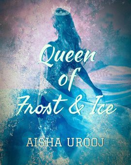 Cover image for Queen of Frost and Ice