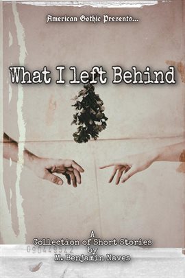 Cover image for What I Left Behind: Omnibus