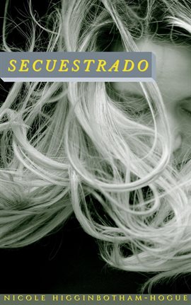 Cover image for Secuestrado