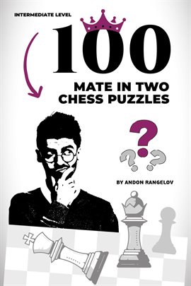 Cover image for 100 Mate in Two Chess Puzzles