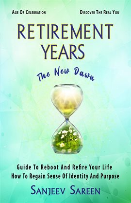 Cover image for Retirement Years, the New Dawn