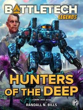 Cover image for Battletech Legends: Hunters of the Deep