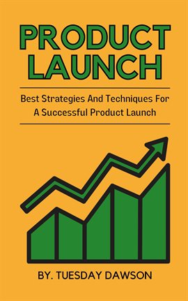 Imagen de portada para Product Launch: Best Strategies and Techniques for a Successful Product Launch
