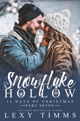 Cover image for Snowflake Hollow - Part 7