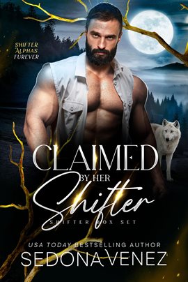 Cover image for Claimed by Her Shifter