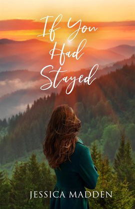 Cover image for If You Had Stayed