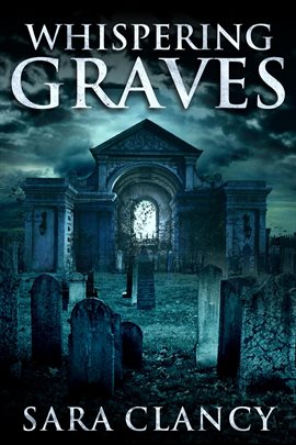 Cover image for Whispering Graves