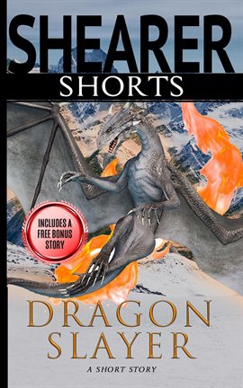 Cover image for Dragon Slayer: A Short Story