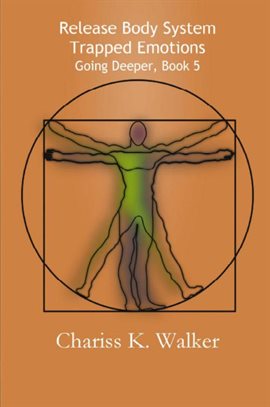 Cover image for Release Body System Trapped Emotions