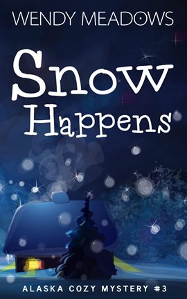 Cover image for Snow Happens
