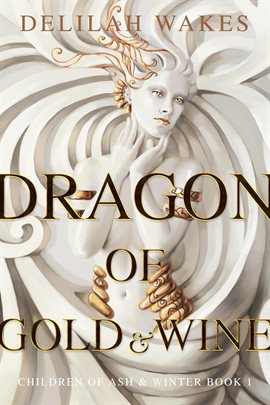 Cover image for Dragon of Gold and Wine
