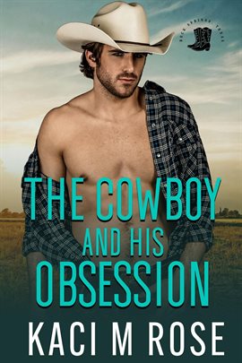 Cover image for The Cowboy and His Obsession