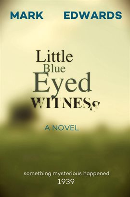 Cover image for Little Blue Eyed Witness