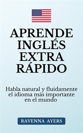 Cover image for Aprende Inglés Extra Rápido