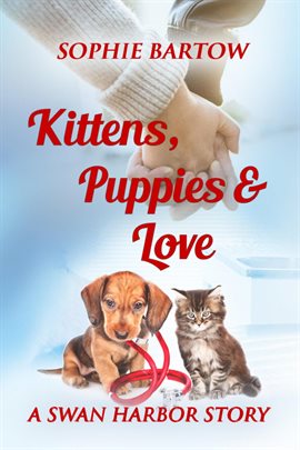 Cover image for Kittens, Puppies & Love