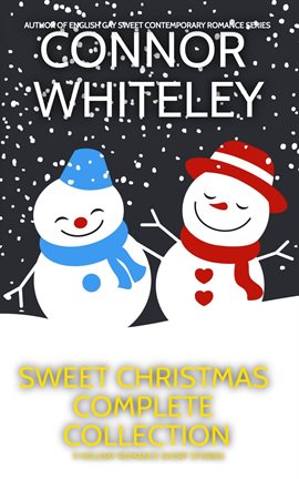 Cover image for Sweet Christmas Complete Collection: 11 Sweet Holiday Romance Short Stories